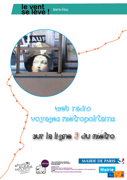 Webradio Voyages Métropolitains sur la ligne 5 du métro